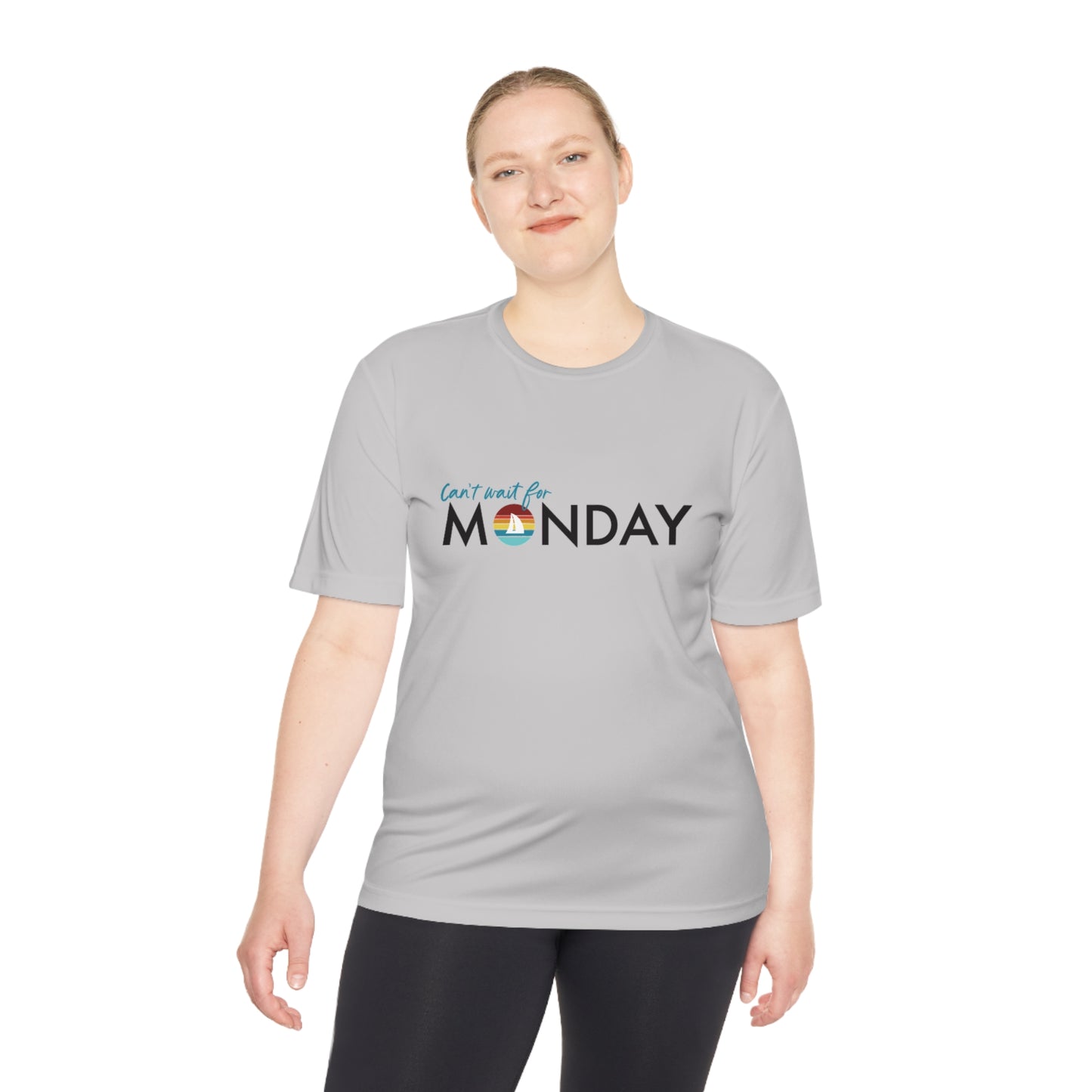 Can't Wait for Monday - Unisex Moisture Wicking Tee