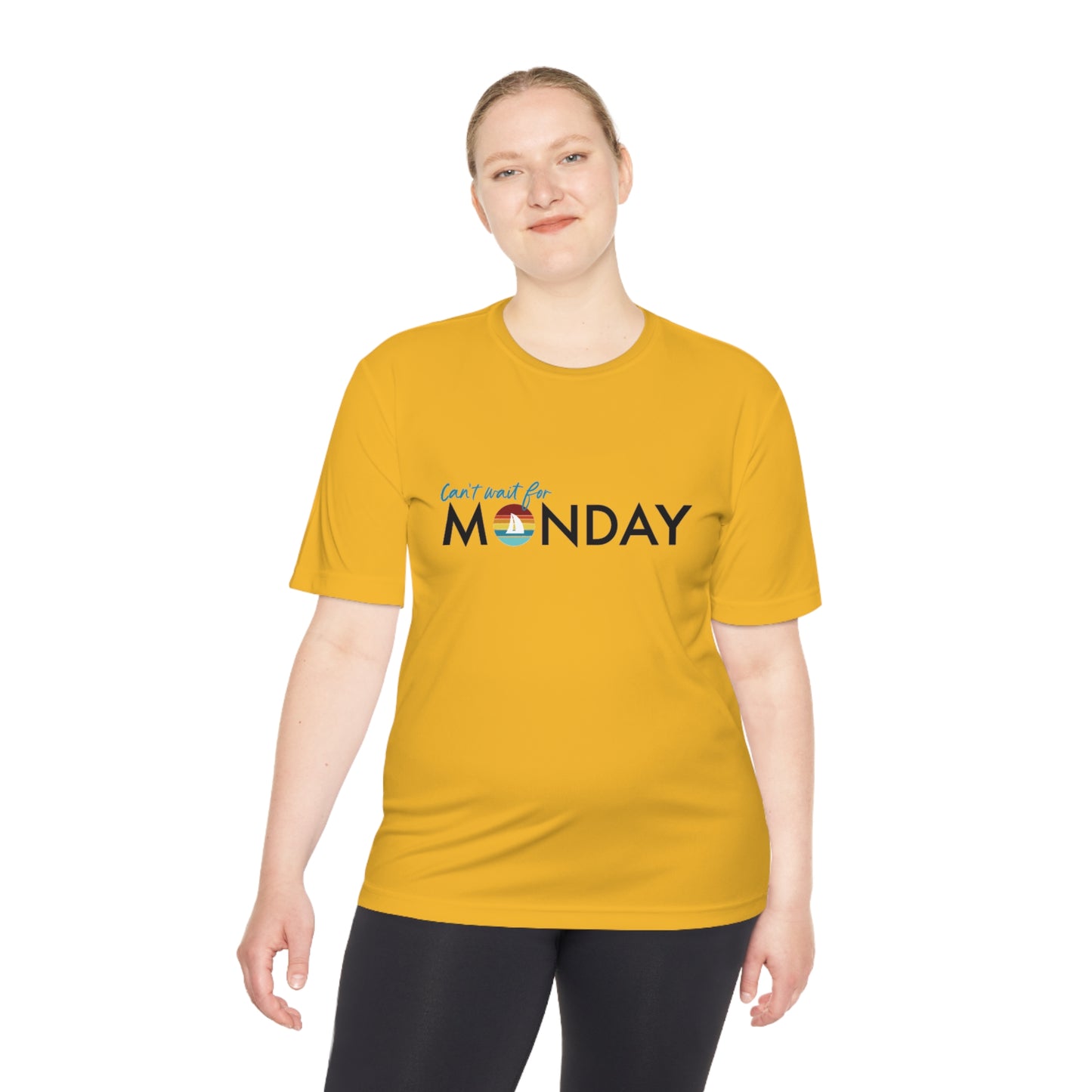 Can't Wait for Monday - Unisex Moisture Wicking Tee