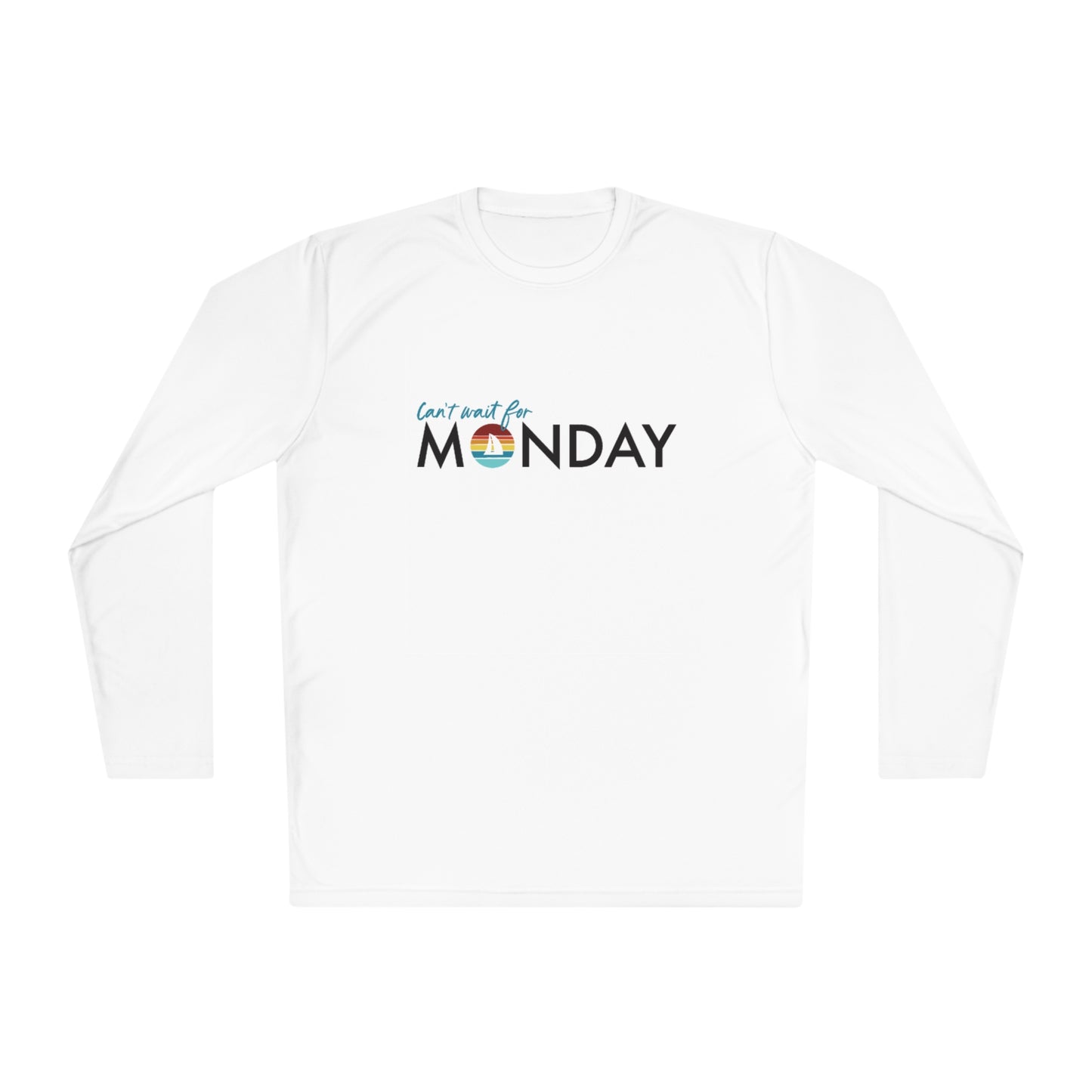 Can't Wait for Monday - Unisex Lightweight Long Sleeve Tee