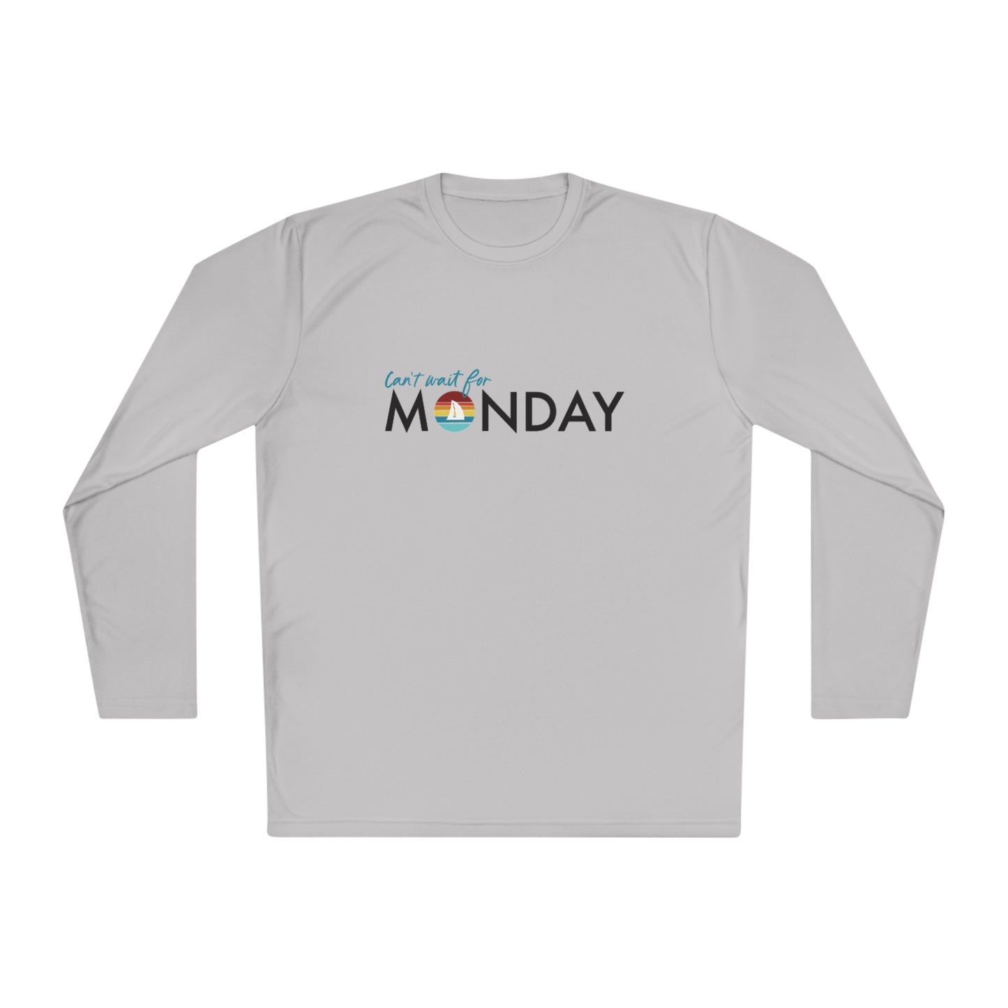 Can't Wait for Monday - Unisex Lightweight Long Sleeve Tee