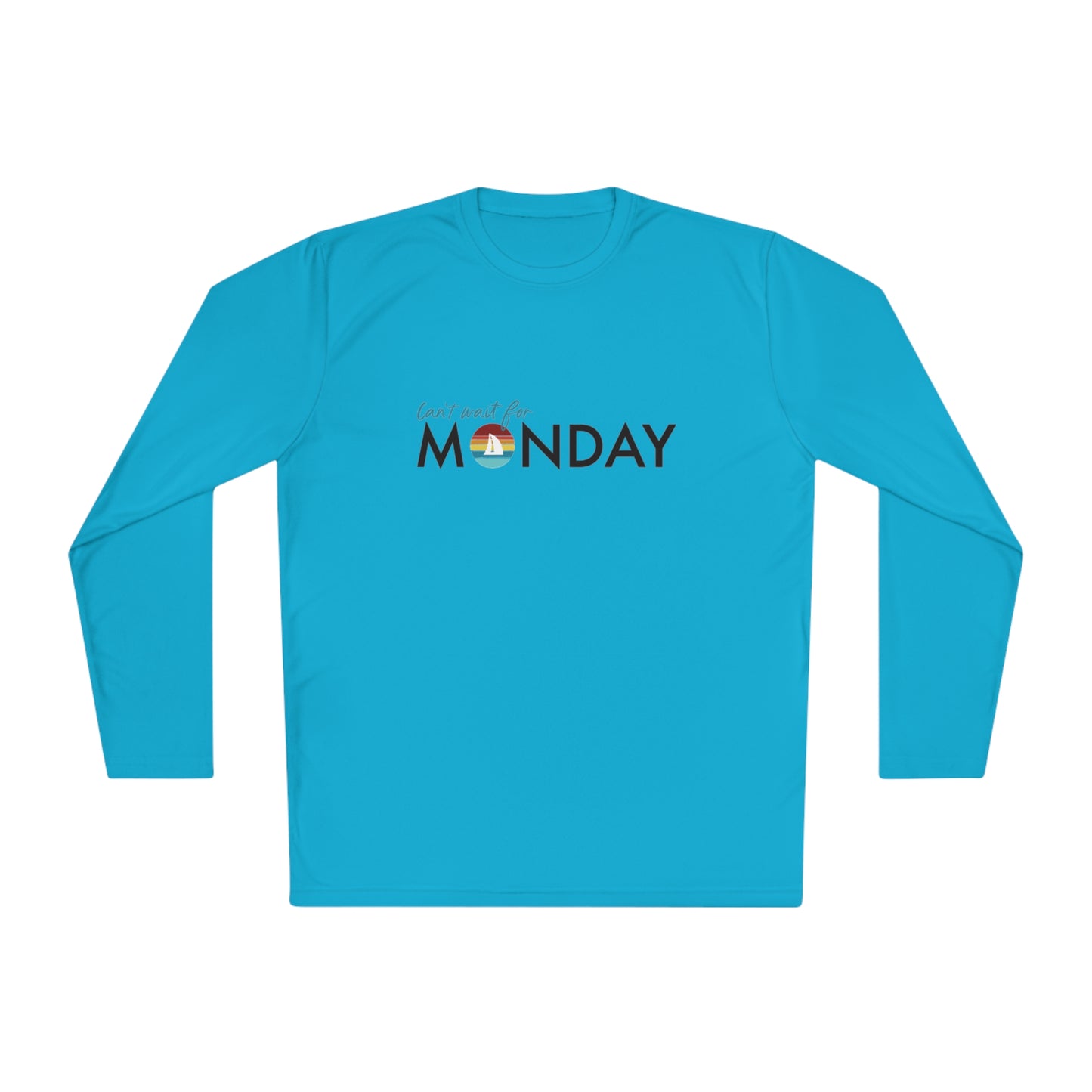 Can't Wait for Monday - Unisex Lightweight Long Sleeve Tee