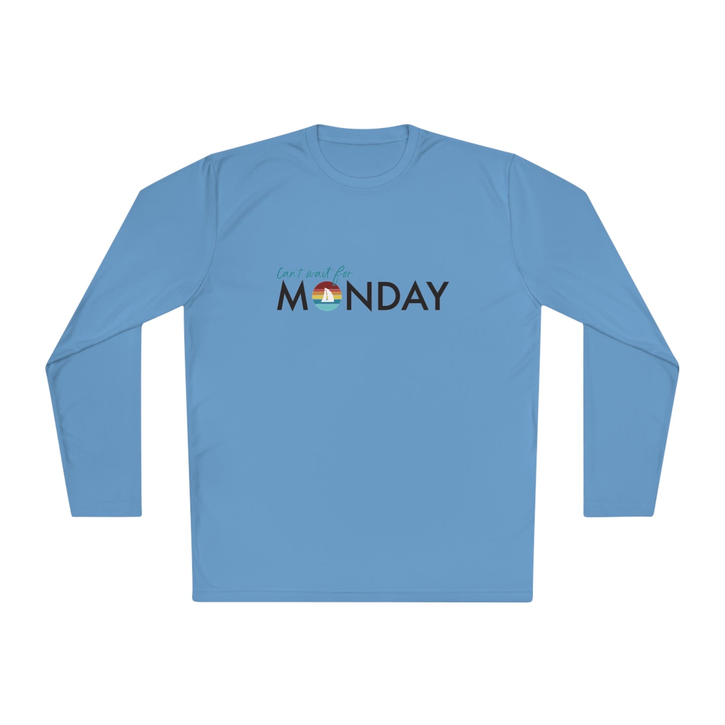 Can't Wait for Monday - Unisex Lightweight Long Sleeve Tee